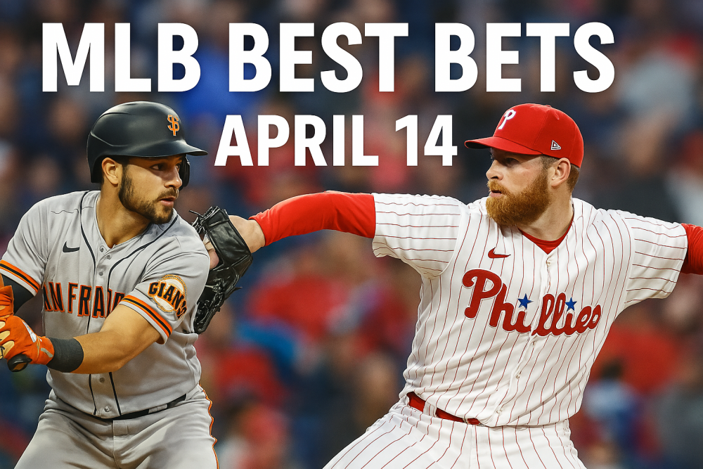 MLB Best Bets & Predictions for April 14, 2025 – Full Game Analysis & Expert Picks