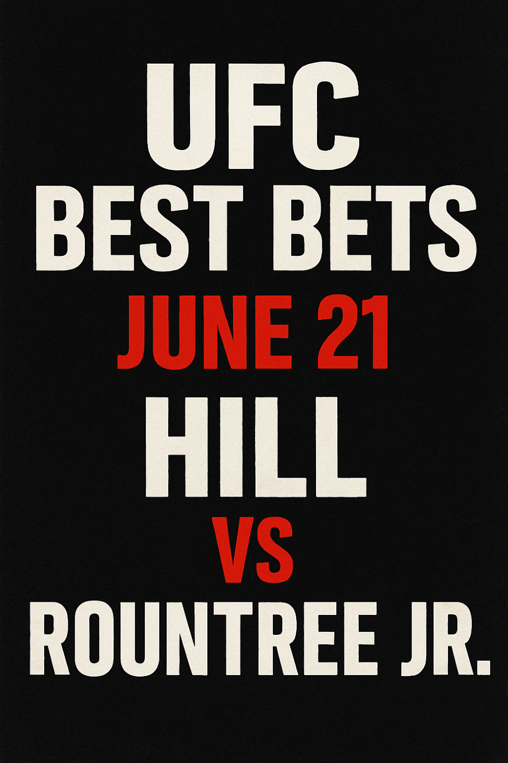 UFC Fight Night Baku Picks: Hill vs Rountree Jr. Best Bets (June 21)