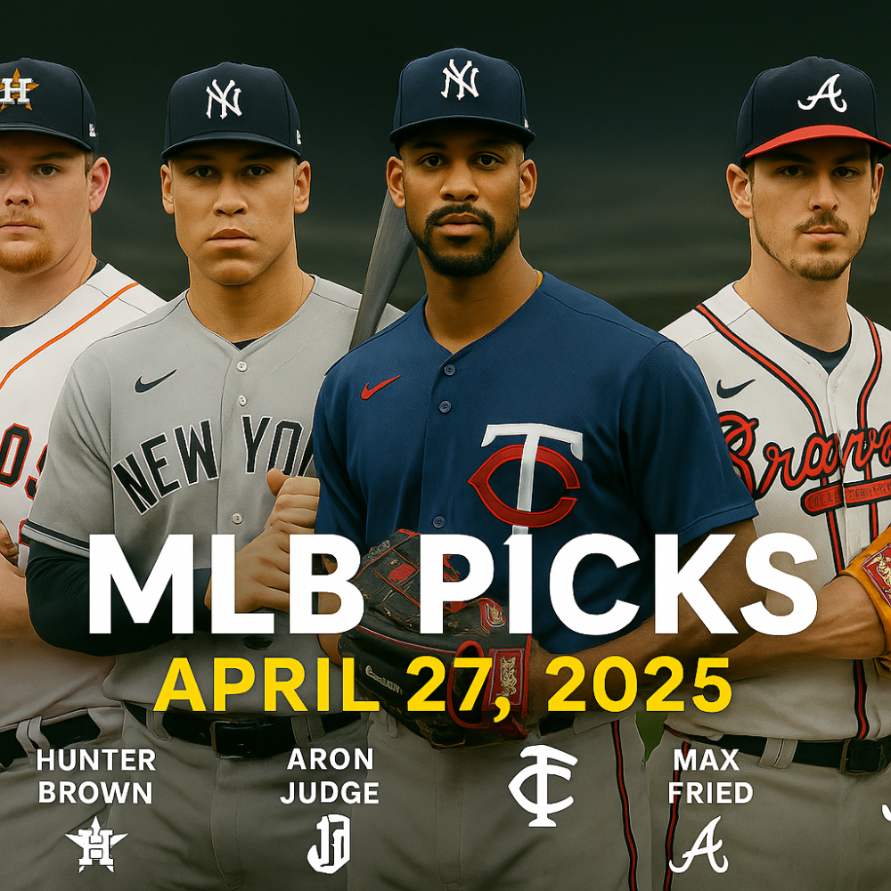 MLB Picks April 27, 2025: Best Bets, Predictions & Player Props for Every Game
