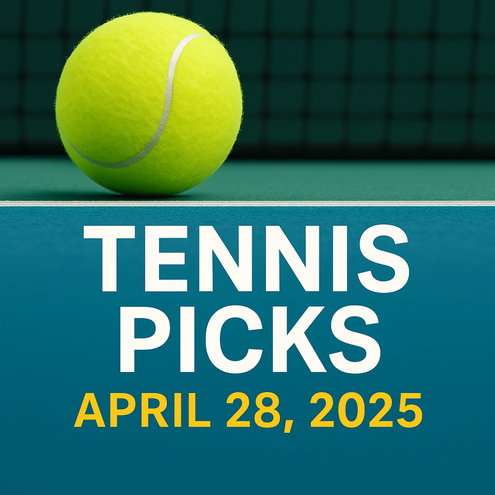 Tennis Predictions & Best Bets for Monday, April 28, 2025