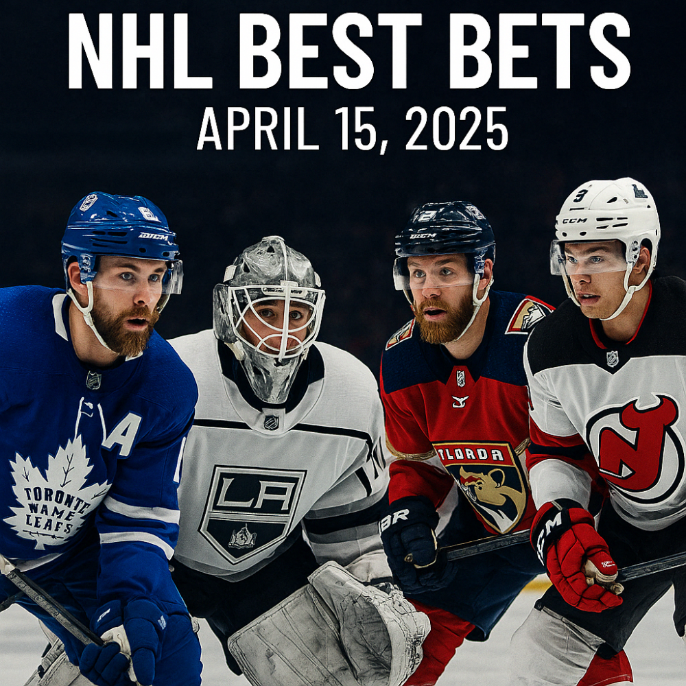 NHL Picks & Best Bets for April 15, 2025 – Expert Predictions & Props