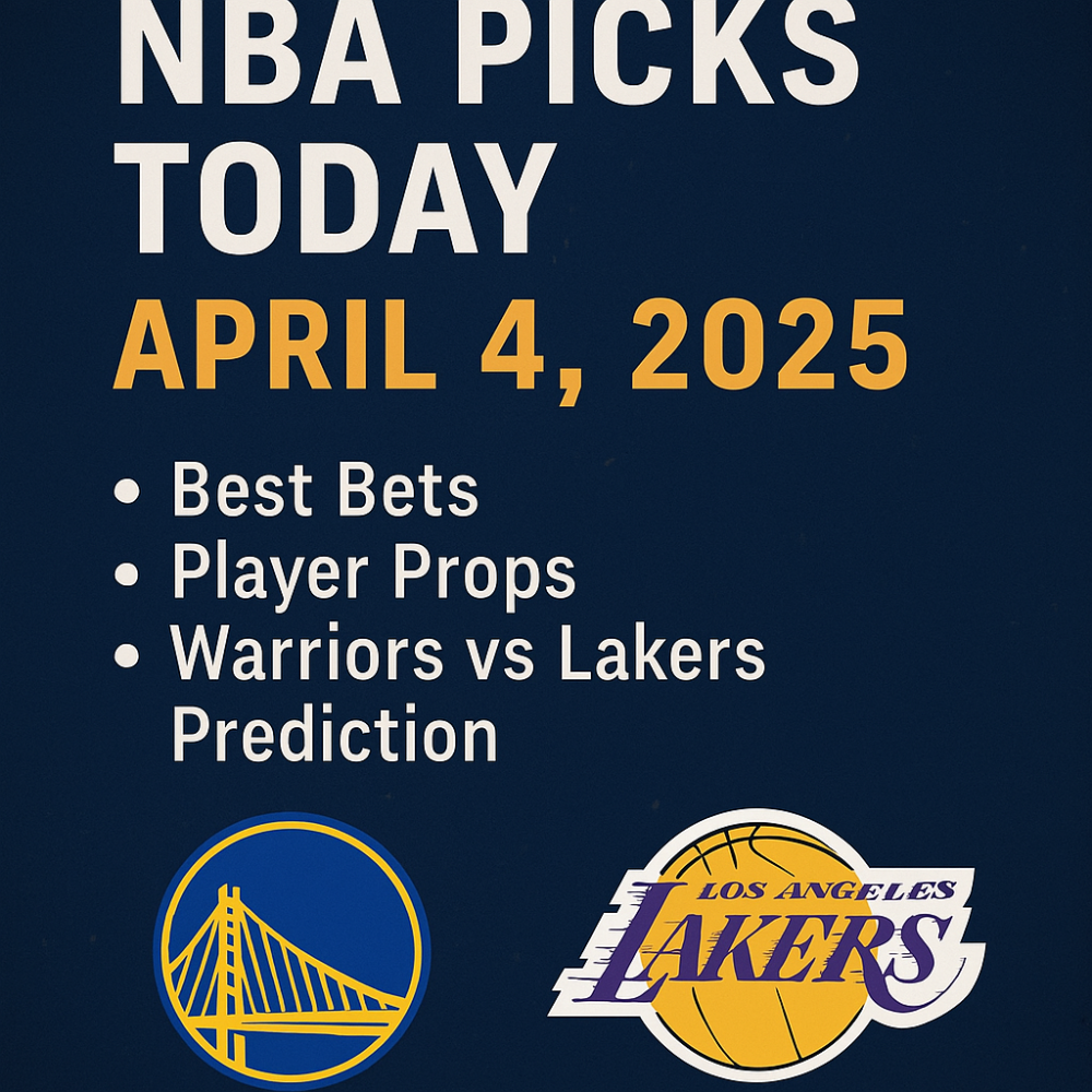 NBA Picks Today April 4, 2025: Best Bets, Player Props & Warriors vs Lakers Prediction