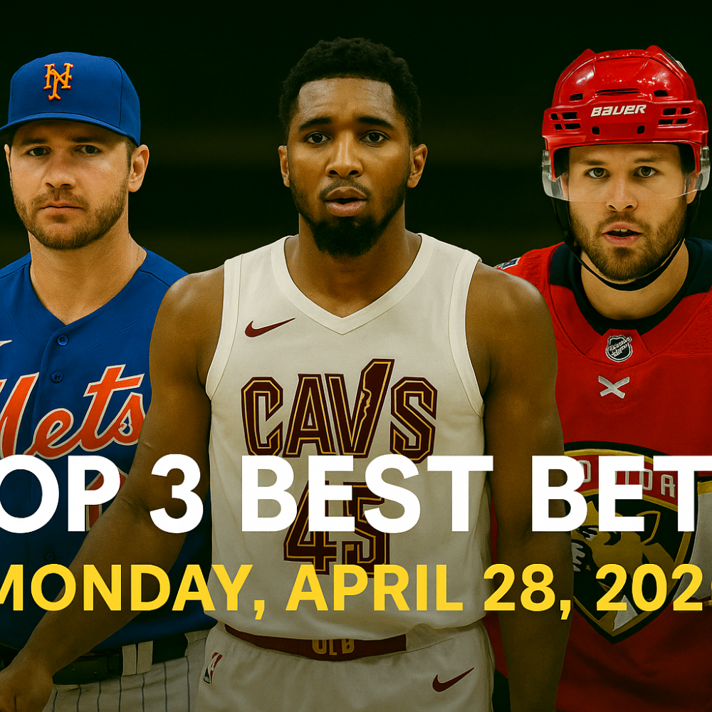 Top 3 Best Bets for Monday, April 28, 2025 – MLB, NBA, and NHL Picks