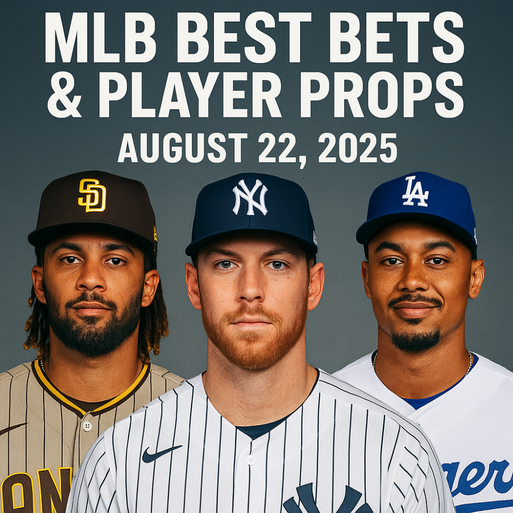 MLB Best Bets & Player Props for August 22, 2025