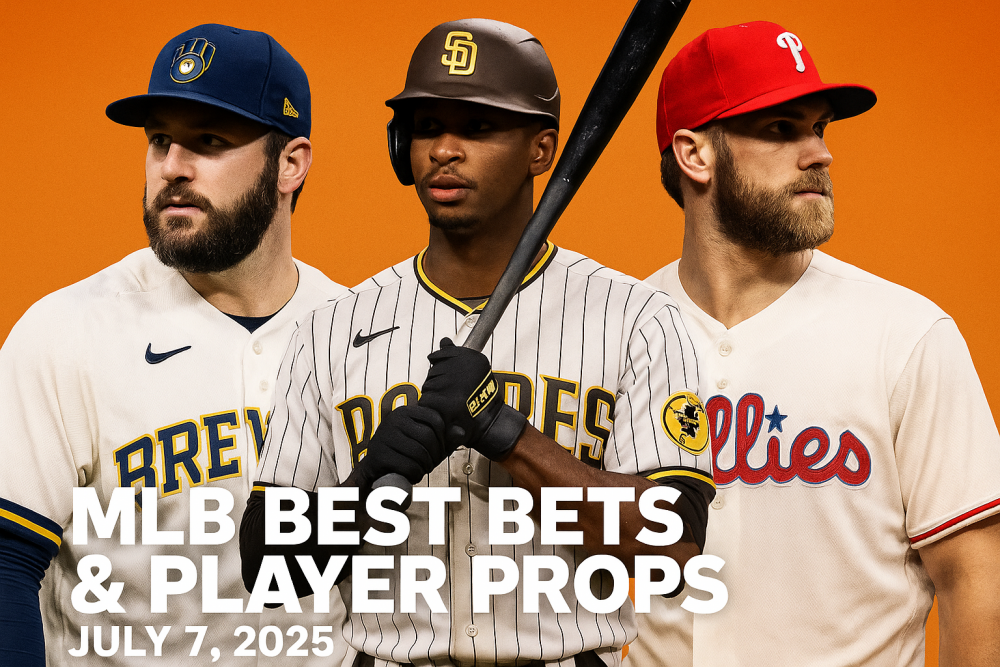 MLB Best Bets & Player Props for July 7, 2025