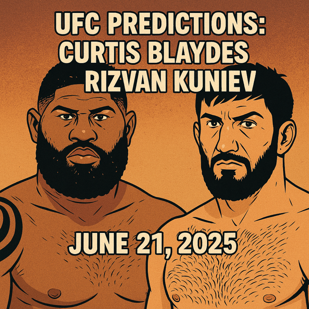 UFC Predictions: Curtis Blaydes vs Rizvan Kuniev, June 21, 2025