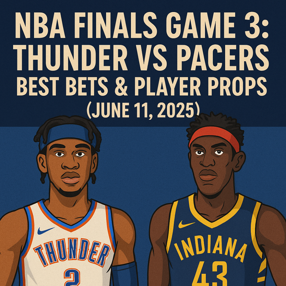 NBA Finals Game 3: Thunder vs Pacers – Best Bets & Player Props (June 11, 2025)