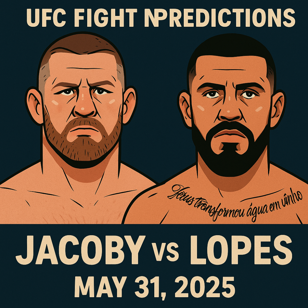 UFC Fight Night Predictions: Jacoby vs Lopes, May 31, 2025