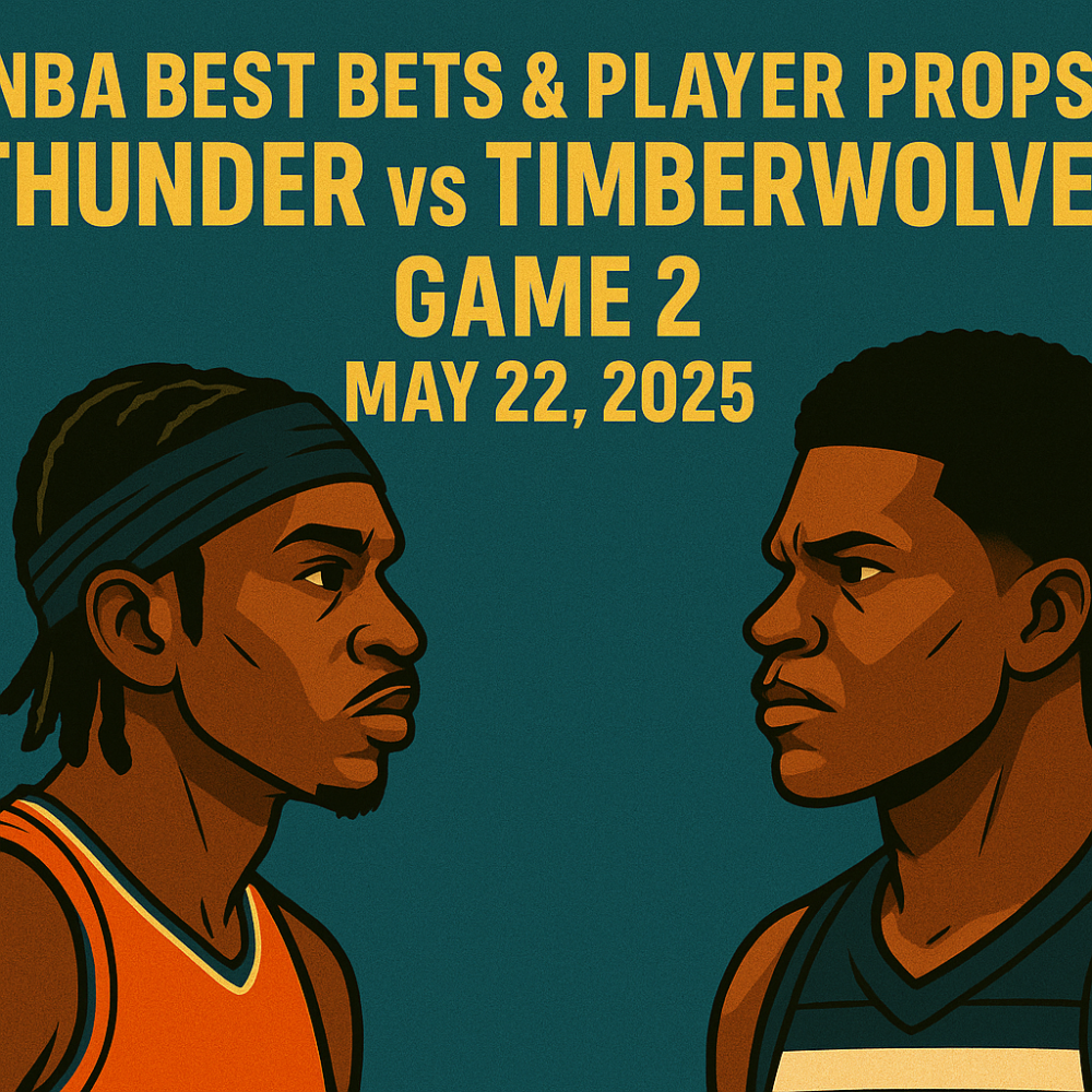 NBA Best Bets & Player Props for Thunder vs Timberwolves Game 2, May 22, 2025