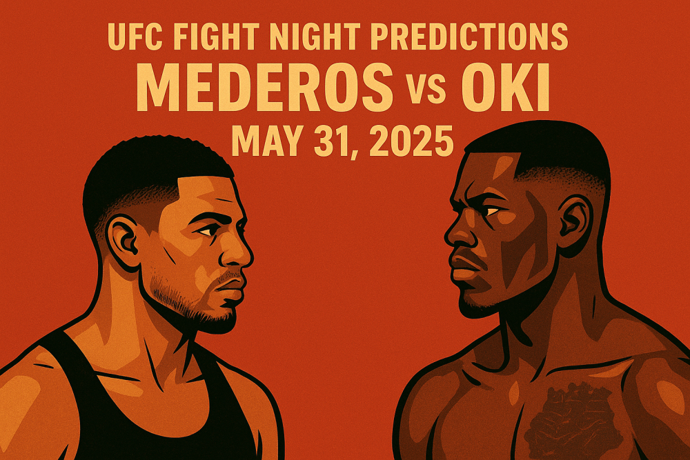 UFC Fight Night Predictions: Mederos vs Oki, May 31, 2025