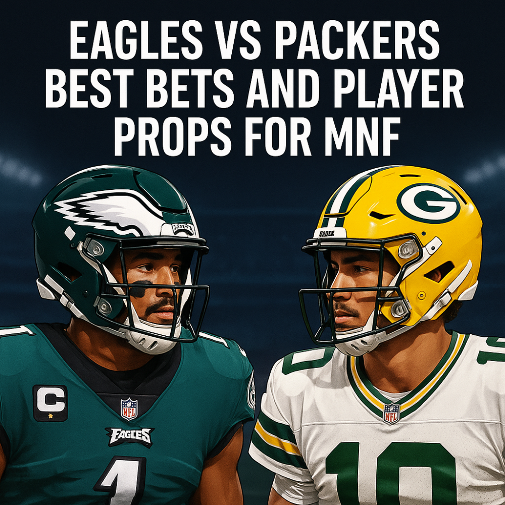 Eagles vs Packers Best Bet and Player Props for MNF