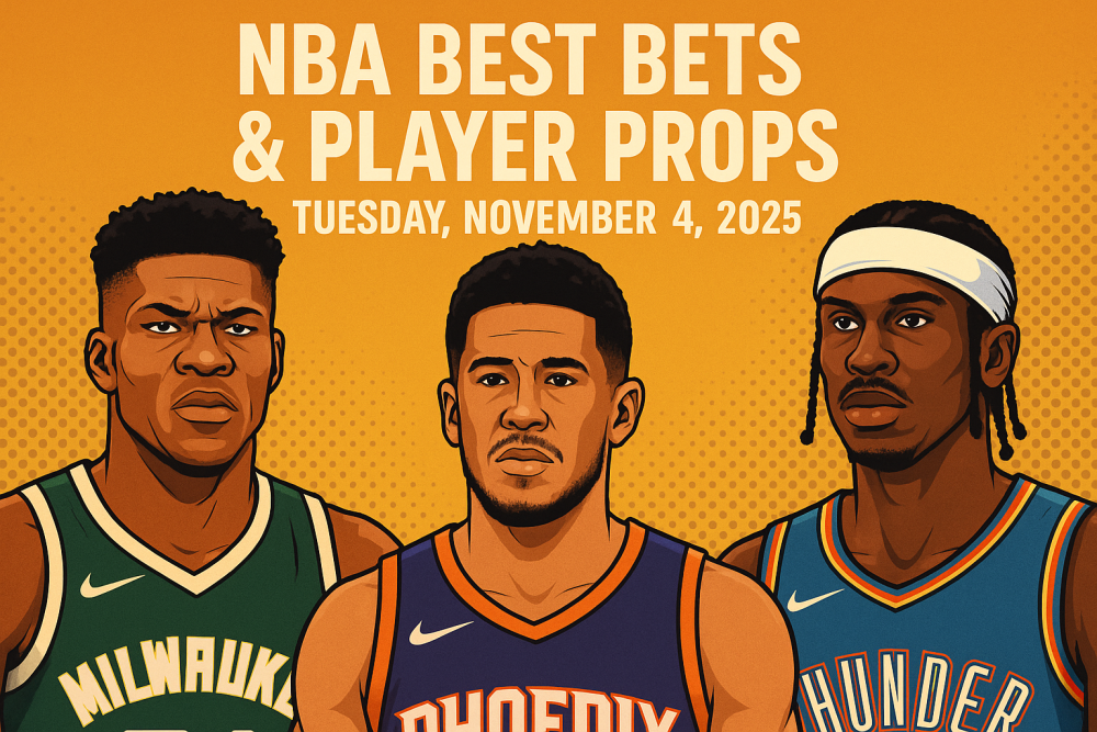NBA Best Bets & Player Props — Tuesday, November 4, 2025