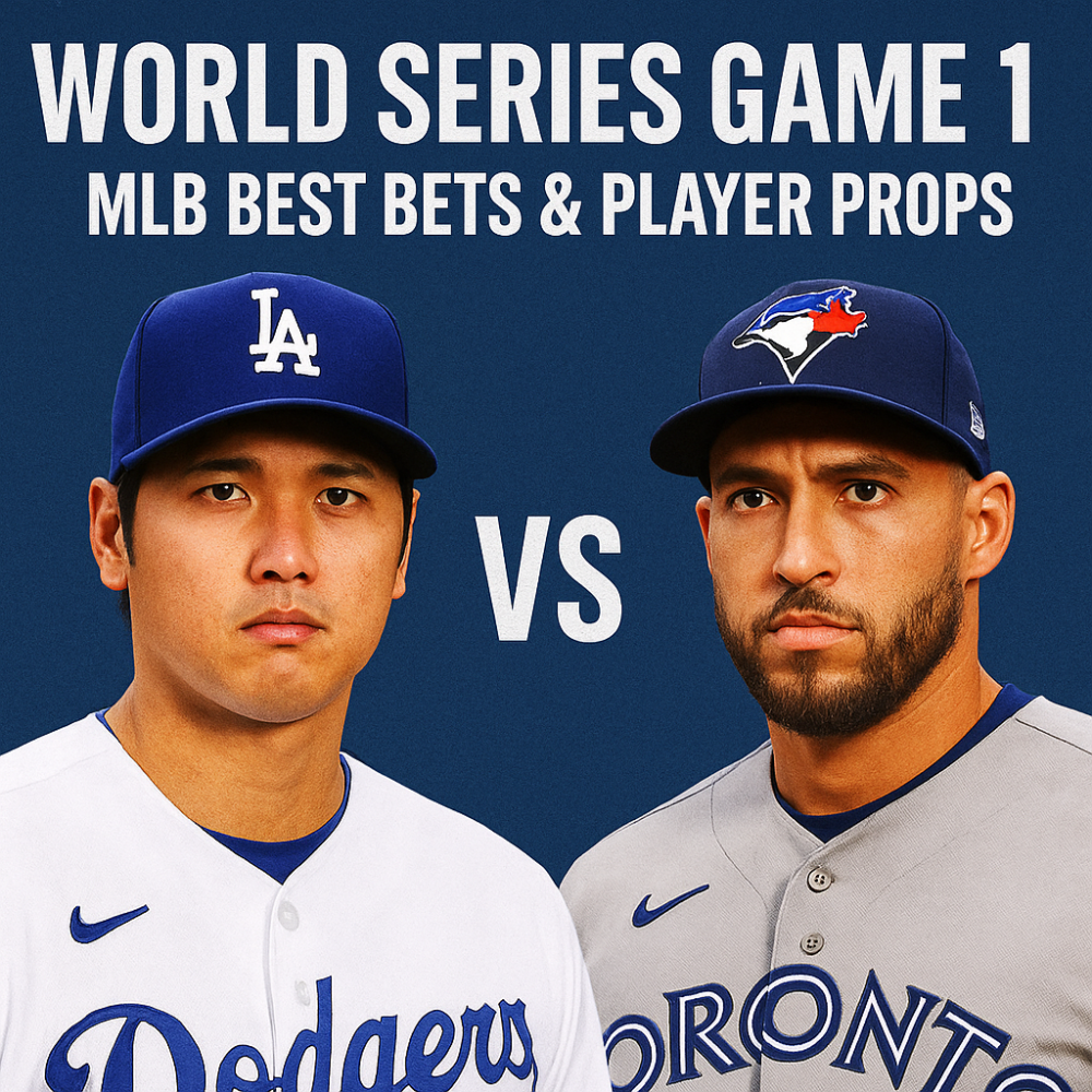 World Series Game 1 — MLB Best Bets & Player Props