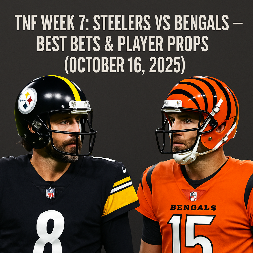 TNF Week 7: Steelers vs Bengals — Best Bets & Player Props (October 16, 2025)