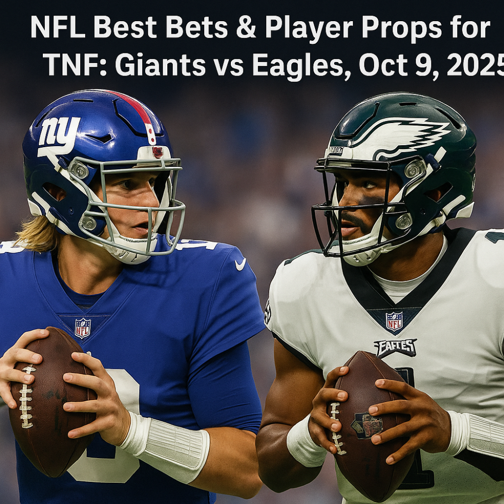 NFL Best Bets & Player Props for TNF: Giants vs Eagles, Oct 9, 2025