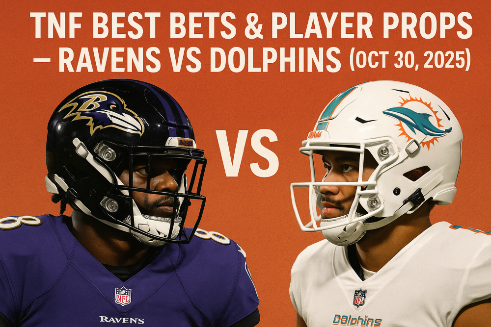 TNF Best Bets & Player Props — Ravens vs Dolphins (Oct 30, 2025)