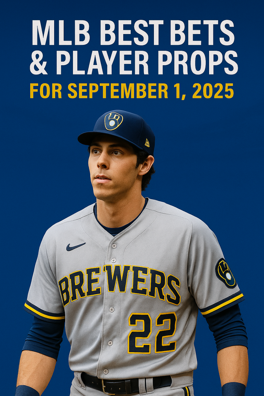 MLB Best Bets & Player Props for September 1, 2025