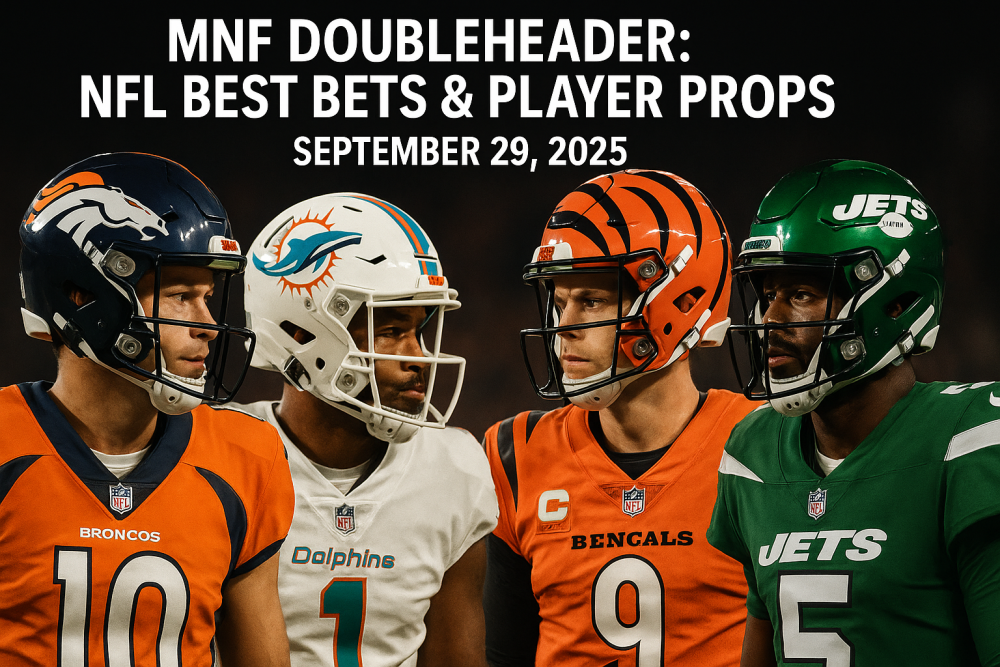MNF Doubleheader: NFL Best Bets & Player Props, September 29, 2025