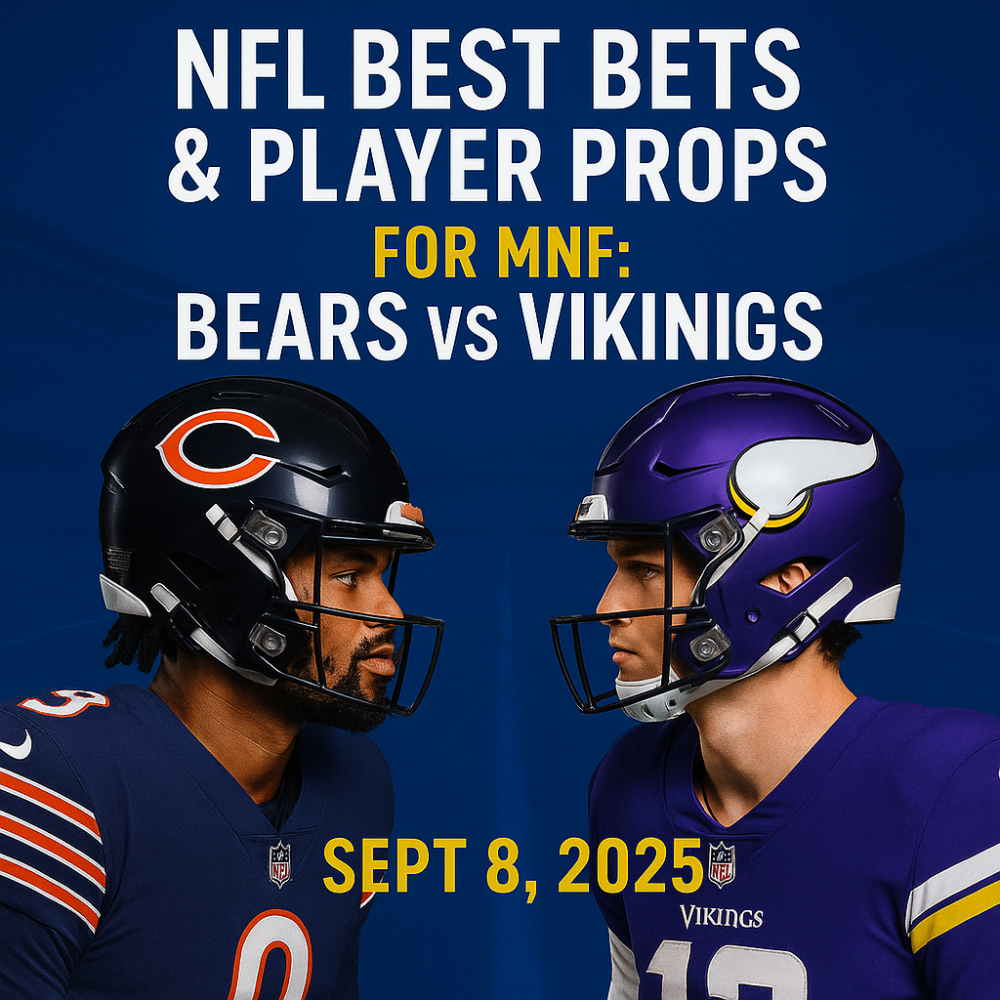 NFL Best Bets & Player Props for MNF: Bears vs Vikings, Sept 8, 2025