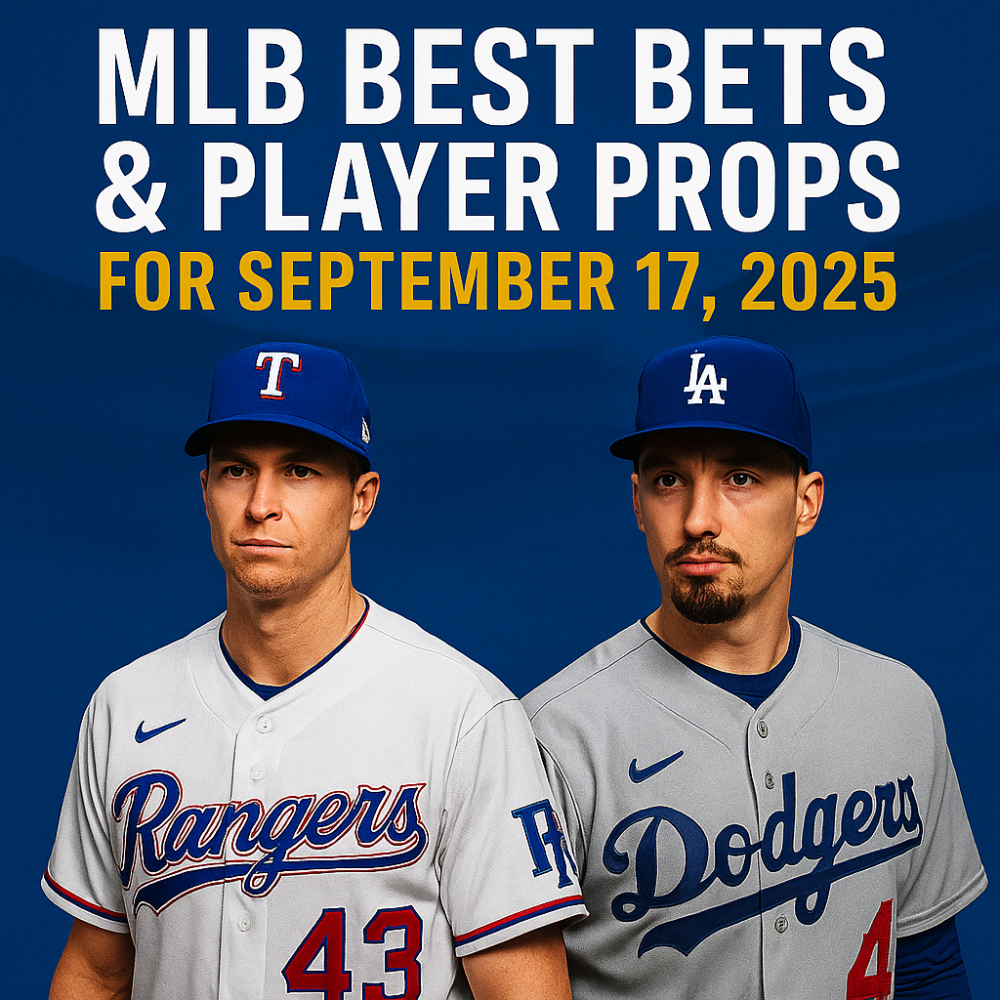 MLB Best Bets & Player Props for September 17, 2025
