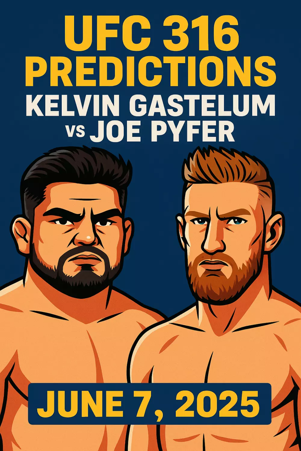 UFC 316 Predictions: Kelvin Gastelum vs Joe Pyfer, June 7, 2025