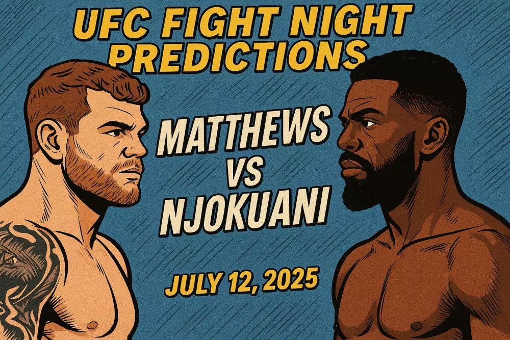 UFC Fight Night Predictions: Matthews vs Njokuani, July 12, 2025