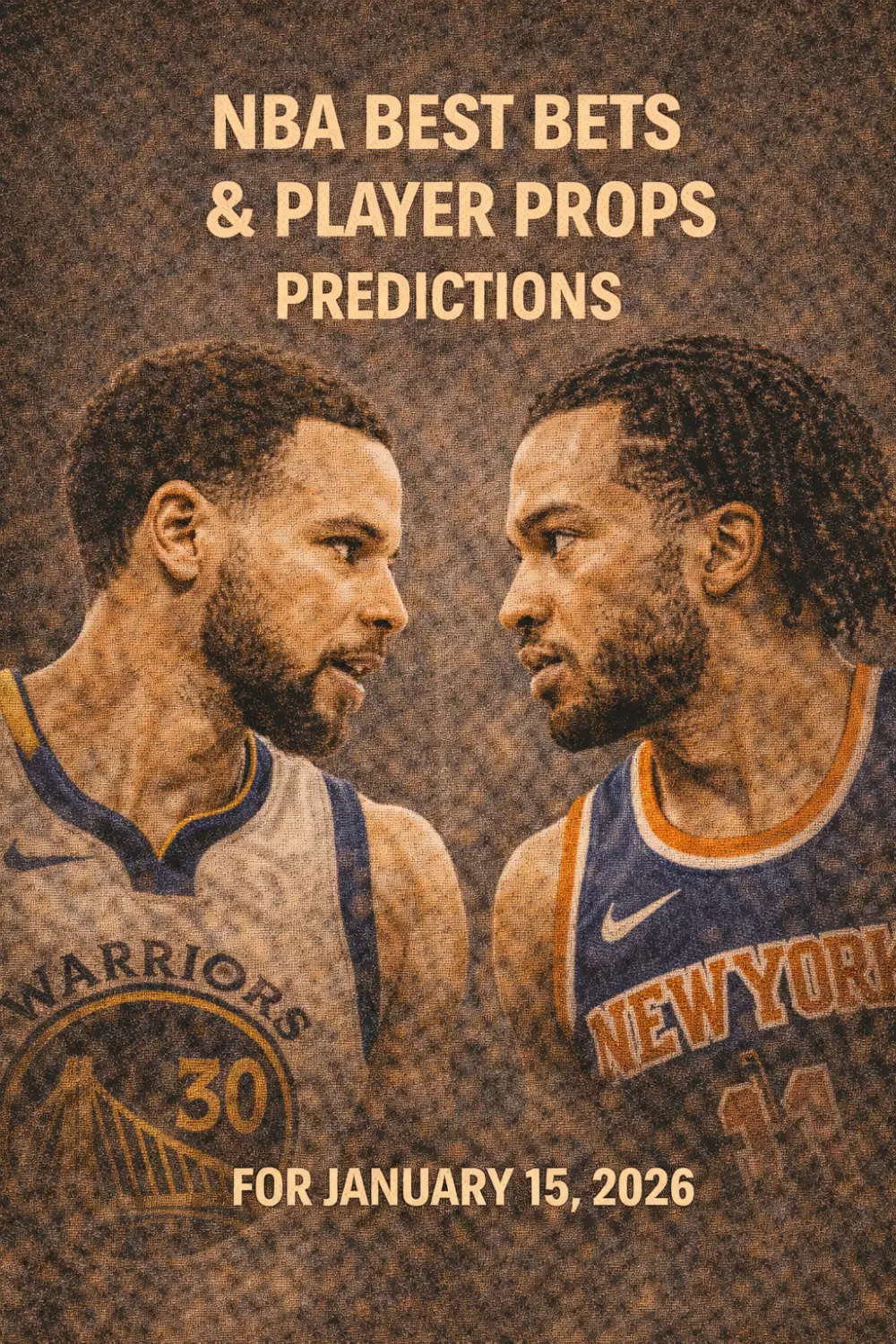 NBA Best Bets & Player Props Predictions for January 15, 2026